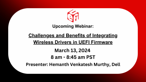 Challenges and Benefits of Integrating Wireless Driver in UEFI Firmware